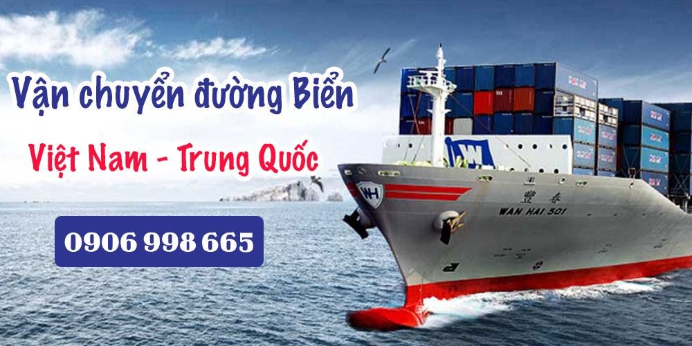 Báo giá vận chuyển đường biển từ Trung Quốc về Việt Nam và ngược lại