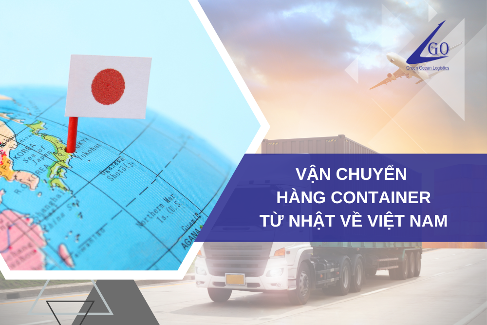 Vận chuyển hàng container từ Nhật về Việt Nam